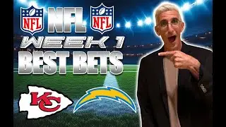 Friday Night Lights! | Chiefs vs Chargers Best Bets | NFL Week 1 Picks and Predictions