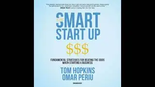 Smart Start Up: Fundamental Strategies for Beating the Odds When Starting a Business - Omar Periu