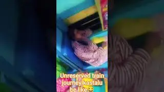 #trainjourney#funnyvedio#travelling unreserved train journey kastalu be like😂 #comedy