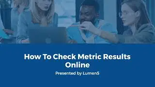 How To check Metric Results Online