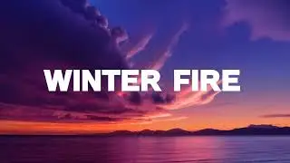 Winter Fire ❄️🔥 English Lyrics | Passionate Love Song 2025 ❤️🎶
