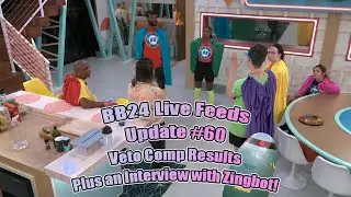 BB24 Live Feed Update #60 - Veto comp results plus an exclusive interview with Zingbot!