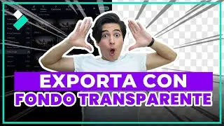 EXPORTA con FONDO TRANSPARENTE F&Aacute;CIL (C&oacute;mo Exportar Video con Fondo TRANSPARENTE)