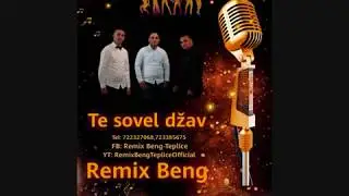 Remix Beng Teplice - Te sovel džav