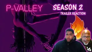 P VALLEY Season 2 Trailer Reaction | Its going down in the Pynk !!