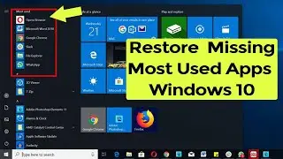 Restore Most Used Apps missing from start menu Windows 10