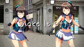 【MMD艦これ】 Shake It Off 【摩耶改二＆鳥海改二】