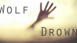 Two Headed Wolf - Drown