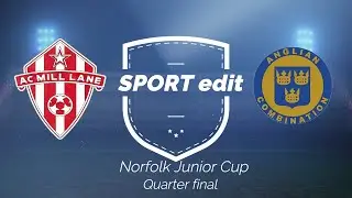Norfolk Junior Cup Quarter Final AC Mill Lane FC v Wells FC