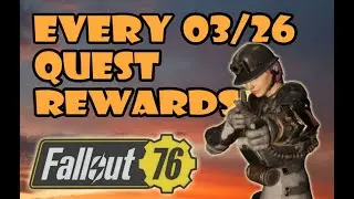 [Fallout 76] Every Quest Reward from the March 26th update! (2024)