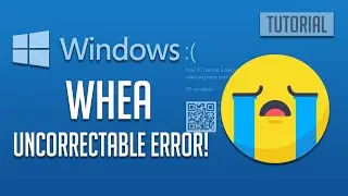 FIX Blue Screen WHEA UNCORRECTABLE ERROR in Windows 10 - [2026]