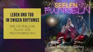 Leben und Tod im ewigen Rhythmus: Der natürliche Fluss der Transformation