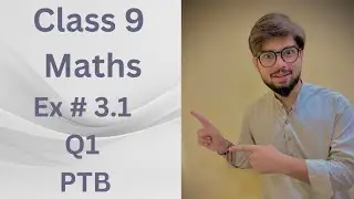 Exercise 3.1 Q1 | Unit 3 | Math | Class 9 | Punjab board |