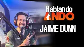 Hablando ANDO Jaime Dunn