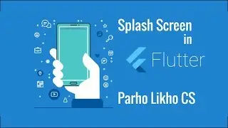 Flutter Splash Screen | Flutter Tutorials | Dart