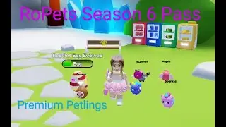 RoPets Update Season 6 Pass! Making Evolved Pets & Hatching Evolved Egg! New Pet Preview? Petlings!