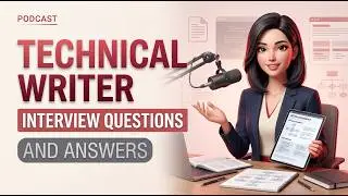 Technical Writer Interview Questions and Answers