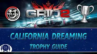 Grid 2 | California Dreaming Trophy Guide