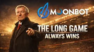🤖🚀 MoonBot : The Long Game Always Wins ⏳🏆