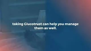 GlucoTrust Reviews: Is Gluco Trust Supplement Legit? Find Out! 2022