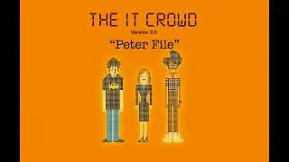 The 'IT' Crowd   Peter File