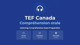 TEF Canada Listening Test (TEF exam preparation – Mock Exam) 05