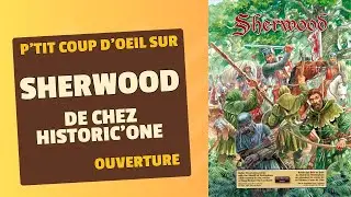 [Ouverture] Sherwood de chez Historic'One