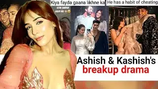 Ashish Bhatia & Kashish Ratnani BREAK UP: CHEATING ALLEGATIONS on Ashish| MILKING IT FOR CONTENT?
