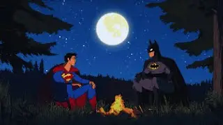 🌙 Superman & Batman Chill Together | Relaxing Lofi Beats by the Campfire 🔥 Under the Moonlight 🌟