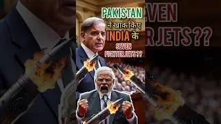 7 INDIAN FIGHTER JETS destroyed by Pakistan??