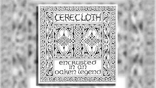 Cerecloth (UK) - Encrusted in an Oaked Legend (Full EP) 1993