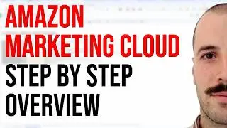 Amazon Marketing Cloud Step by Step Overview and Tutorial