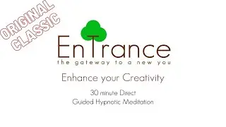 🔴 Enhance your creativity ⭐ EnTrance Hypnosis Guided Meditation.