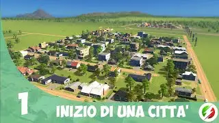 Iniziare una citt&agrave; in cities skylines | #1 Gameplay Tutorial ITA