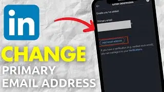 How To Change Primary Email Address On LinkedIn App (EASY!)