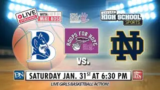 H.S. GIRLS BASKETBALL: Batavia v Notre Dame Saturday, Jan. 31, 2026 at 6:30 p.m.