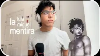 Sebbie - La Mentira (Luis Miguel Cover)