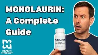 Monolaurin: A Complete Guide