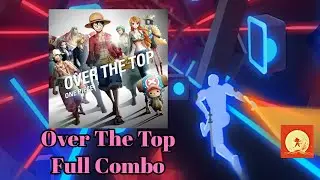 Beat Blade - Over The Top {One Piece} (Hard) Full Combo