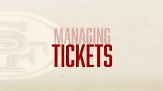 49ers Mobile App Ticketing Tutorial