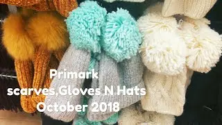 Primark Womens Scarves,Gloves N Hats October 2018