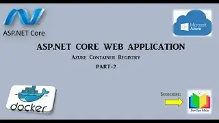Azure Container Registry Set-Up | Azure CLI | ASP.NET Core Web App | PART-2