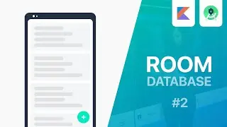 ROOM Database - #2 Insert Data | Android Studio Tutorial
