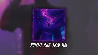 Ave Rico - DIMMI CHE NON HAI