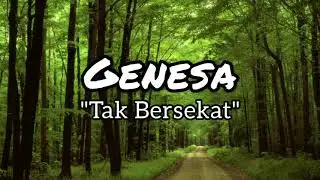 GENESA-TAK BERSEKAT I Official Lyric Video