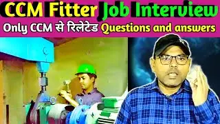 CCM Fitter Interview Questions and Answers | Steel Plant Job Preparation 2025