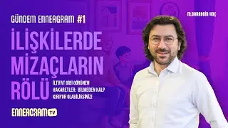 İltifat Gibi Görünen Hakaretler: Bilmeden Kalp Kırıyor Olabilirsiniz! | Gündem Enneagram | #1