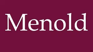 How to Pronounce ''Menold'' Correctly in German