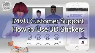 IMVU: How to Use 3D Stickers
