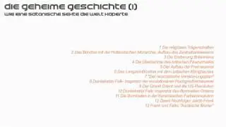 Die geheime Geschichte (1) - wie eine satanische Sekte die Welt kaperte (Wolfgang Eggert)
